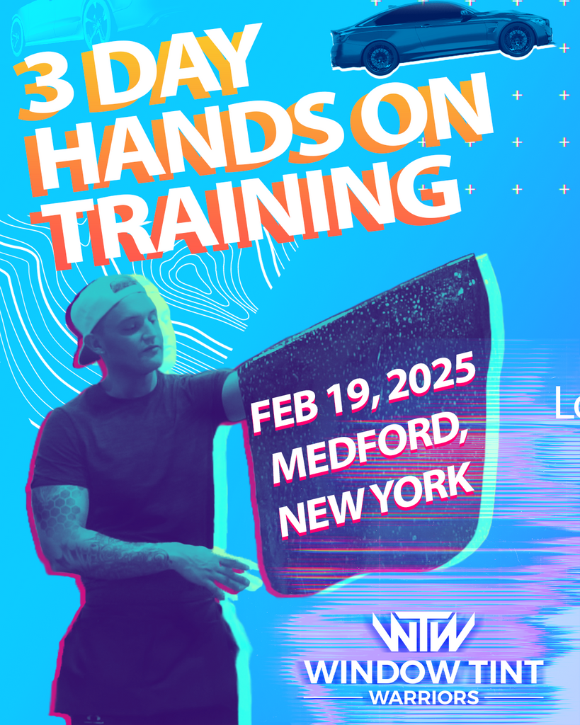 Hands-On Window Tinting Training | 3-Days | Feb 19th - 21st 2025 | Medford, NY